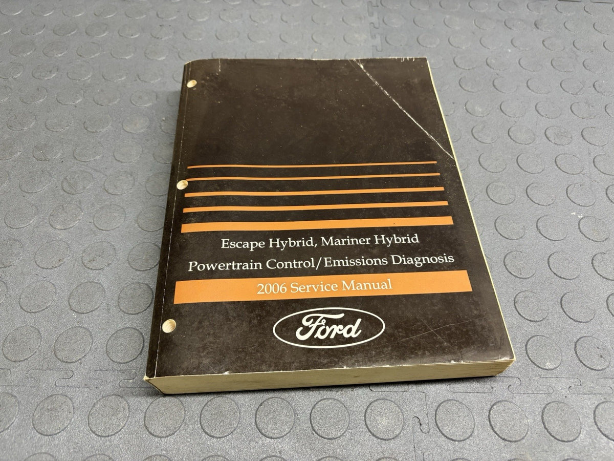 2006 Ford Escape Mariner Hybrid OEM Powertrain Emissions Workshop Service Manual